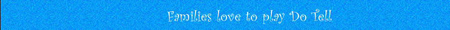 Click here for Families Do Tell Landing Page